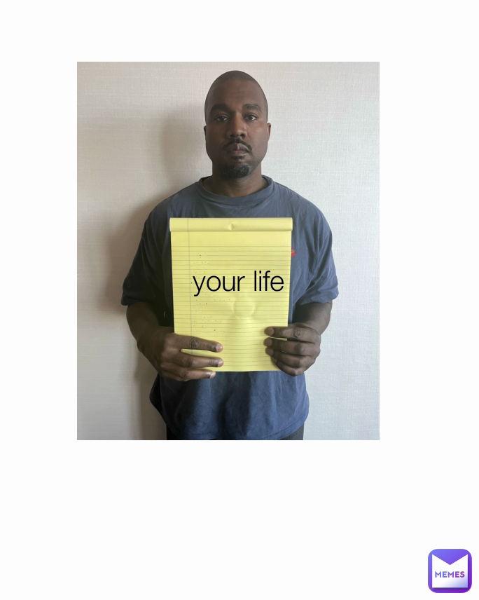 your life 