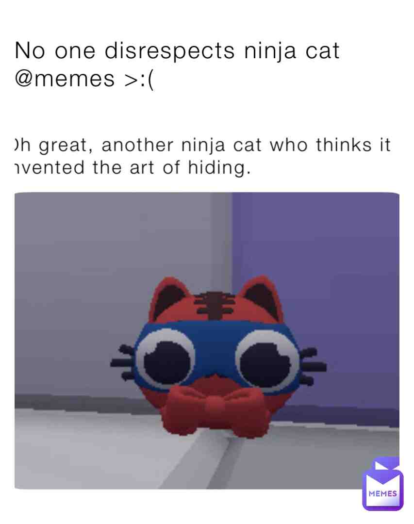 @memes >:(