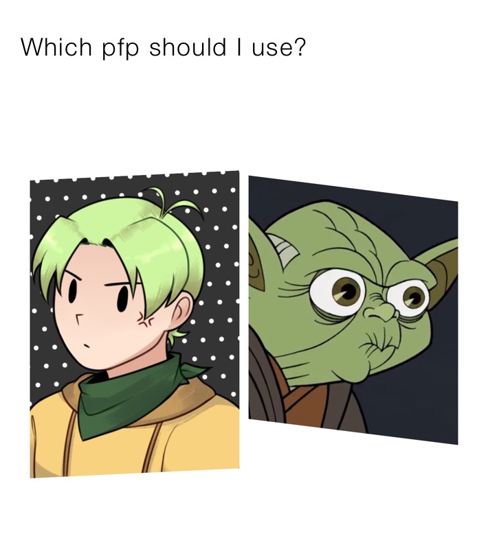 Which pfp should I use? | @Elmo_StupIdiot | Memes