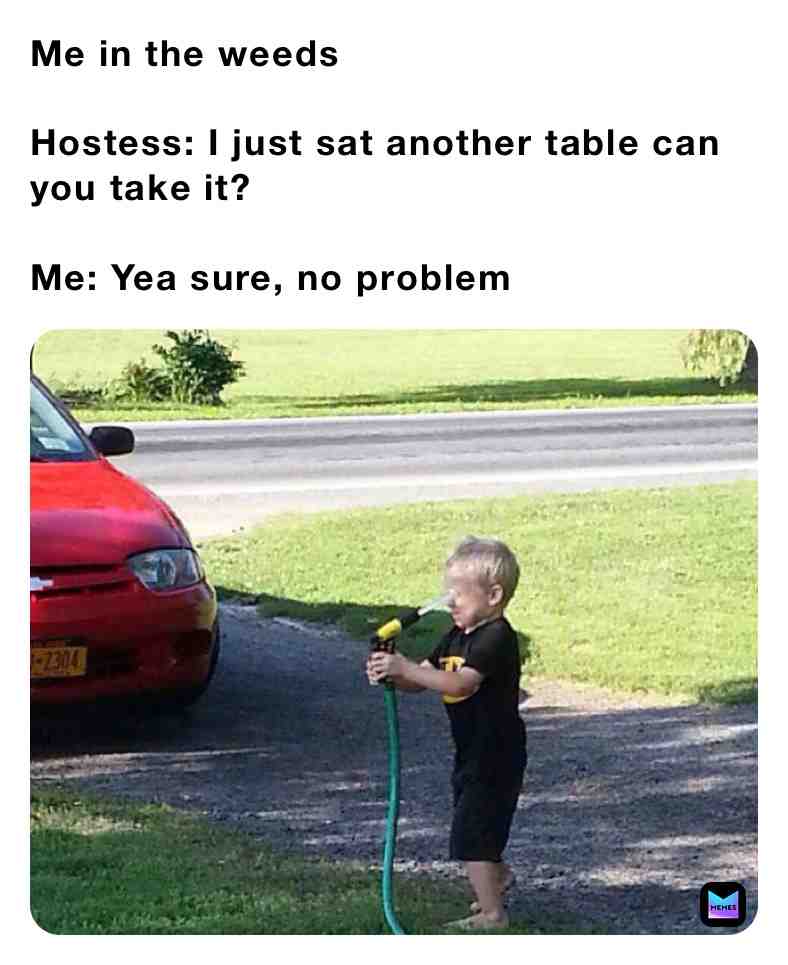 #funnymeme #funny #serverlife #restaurantlife #restaurantmemes #restaurant #server