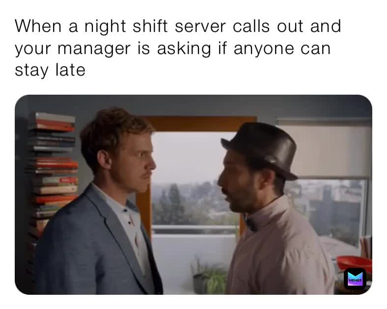 #funny  #funnymeme  #funnyshit  #funnyposts ​Waitress  #serverlife  #server  #restaurant  #restaurantmemes  #restaurantlife  #restaurantindustryunite
