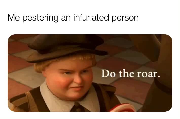 Do the  #roar  #shrekmemes