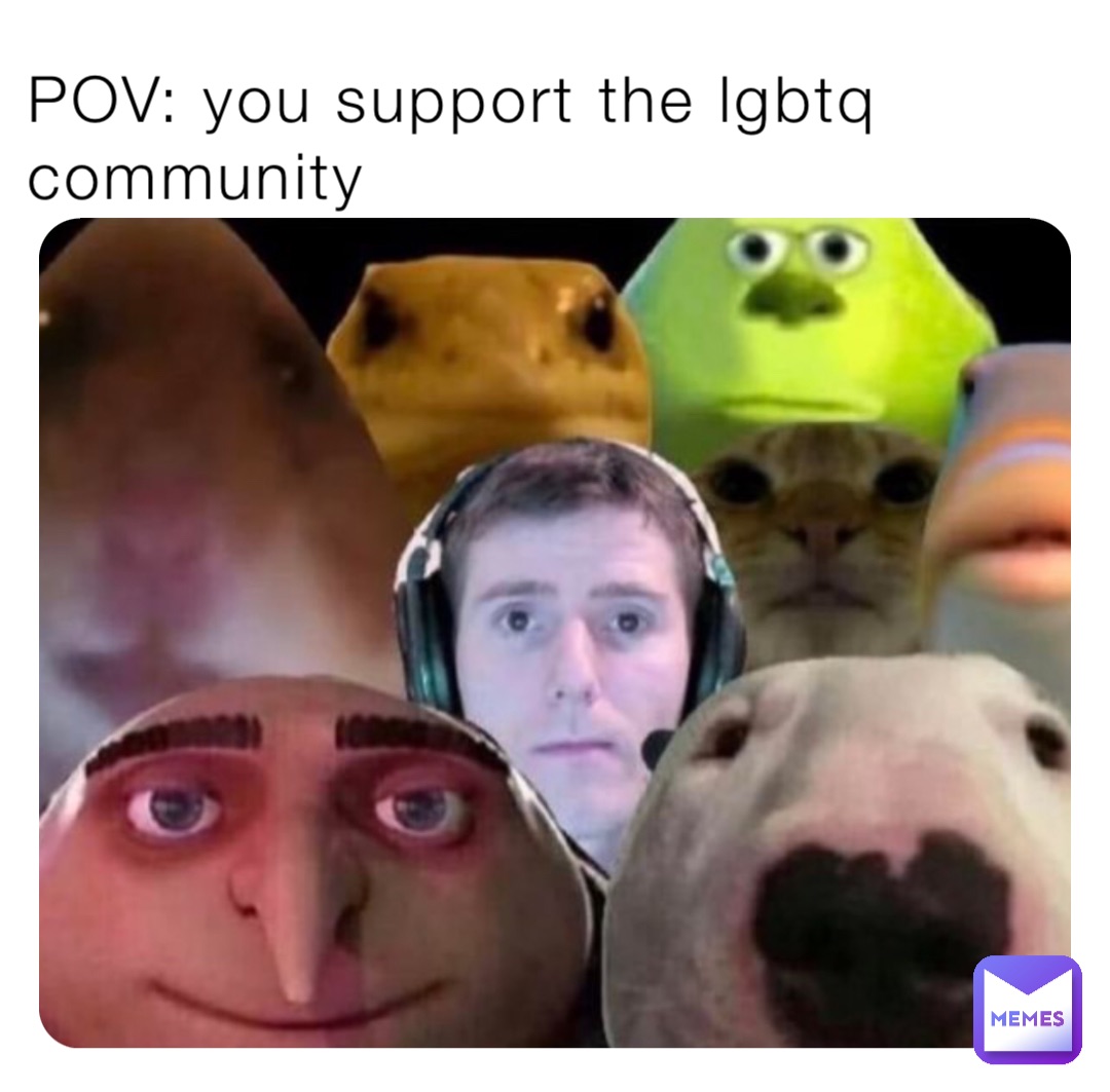 POV: you support the lgbtq community