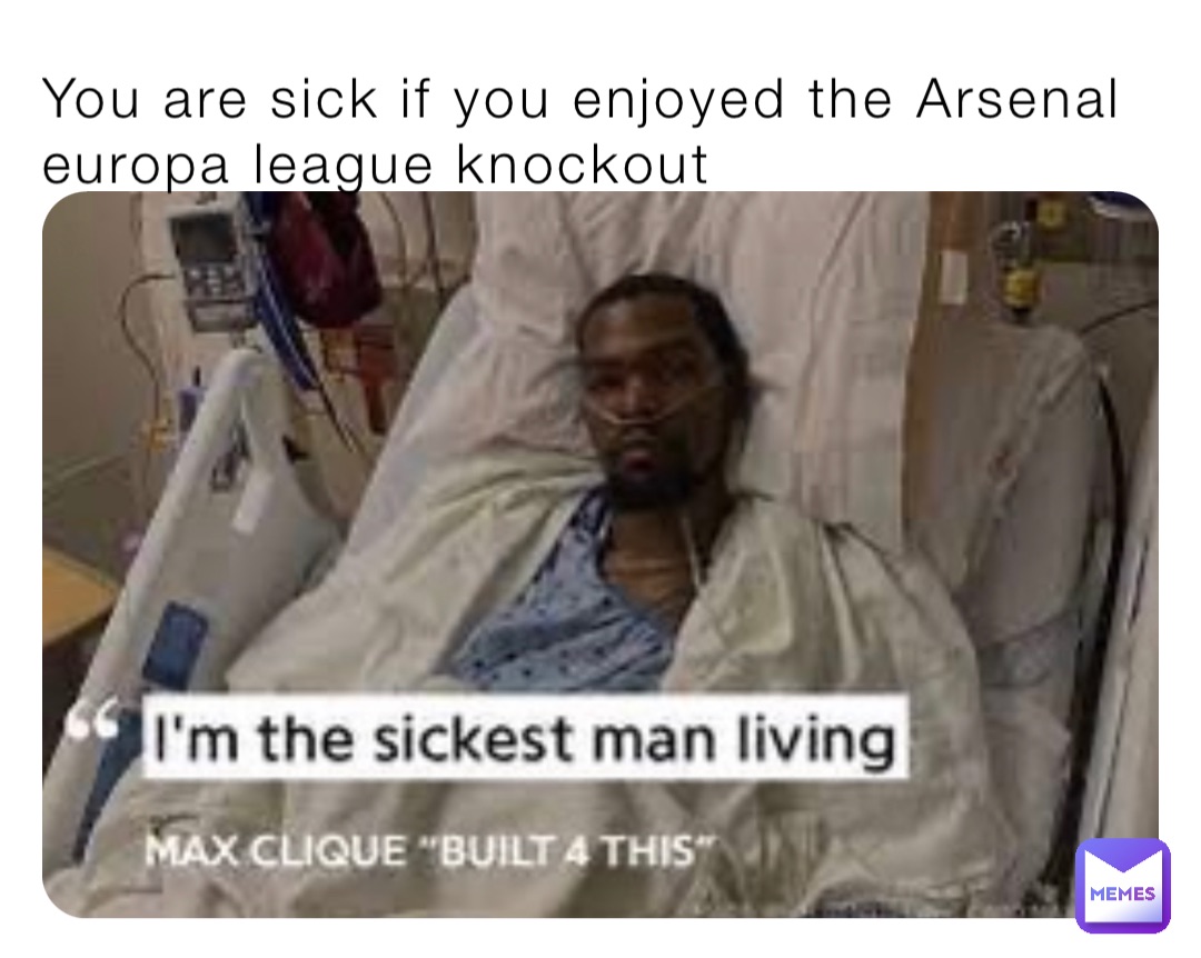 You are sick if you enjoyed the Arsenal europa league knockout