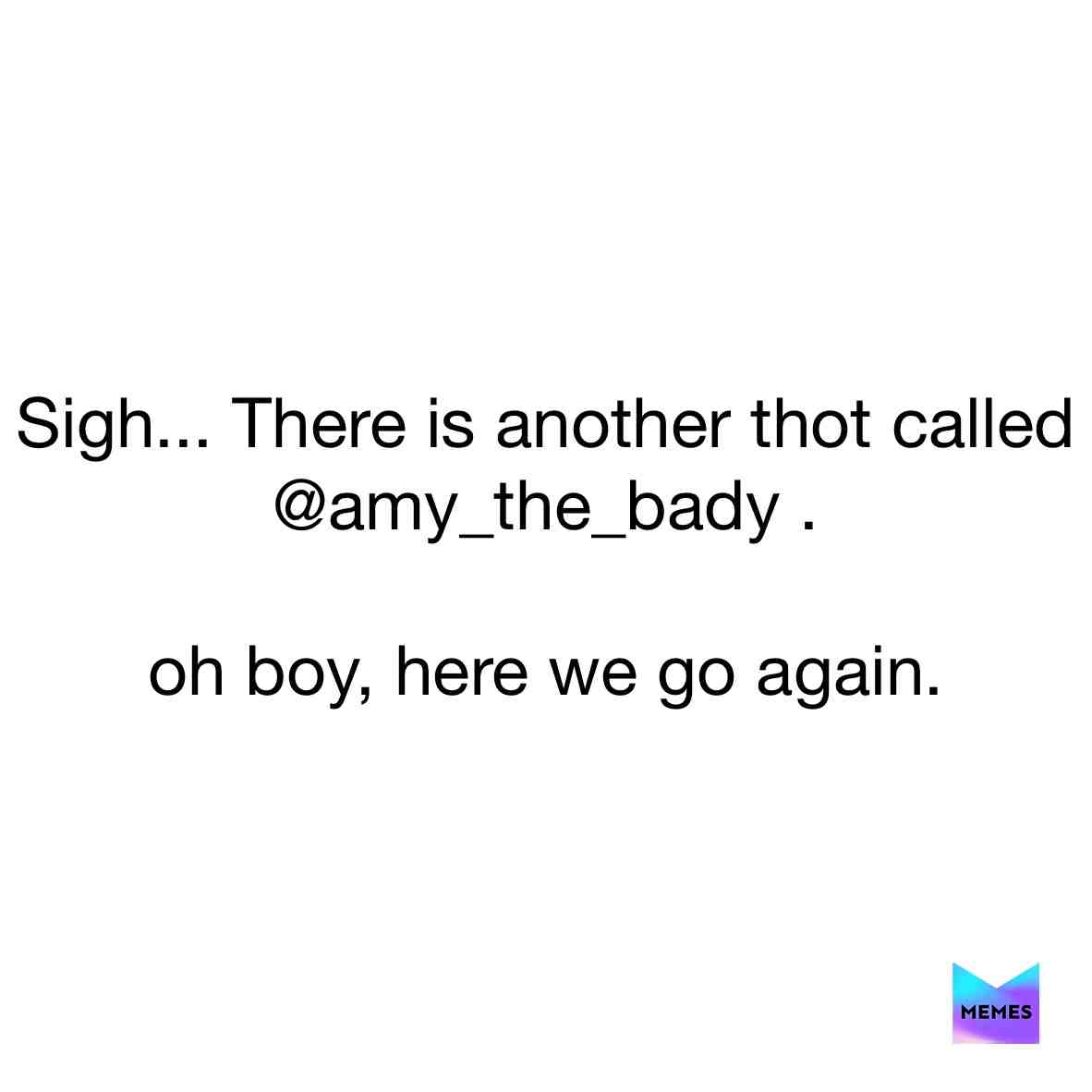 Again??  #thotslayer