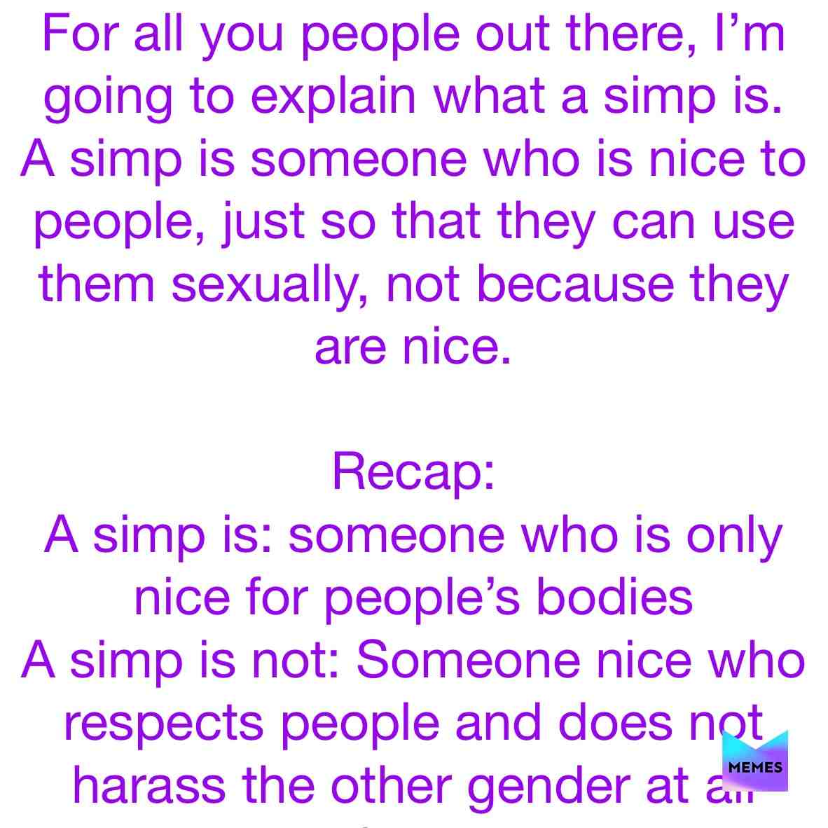 Not everyone is a simp.