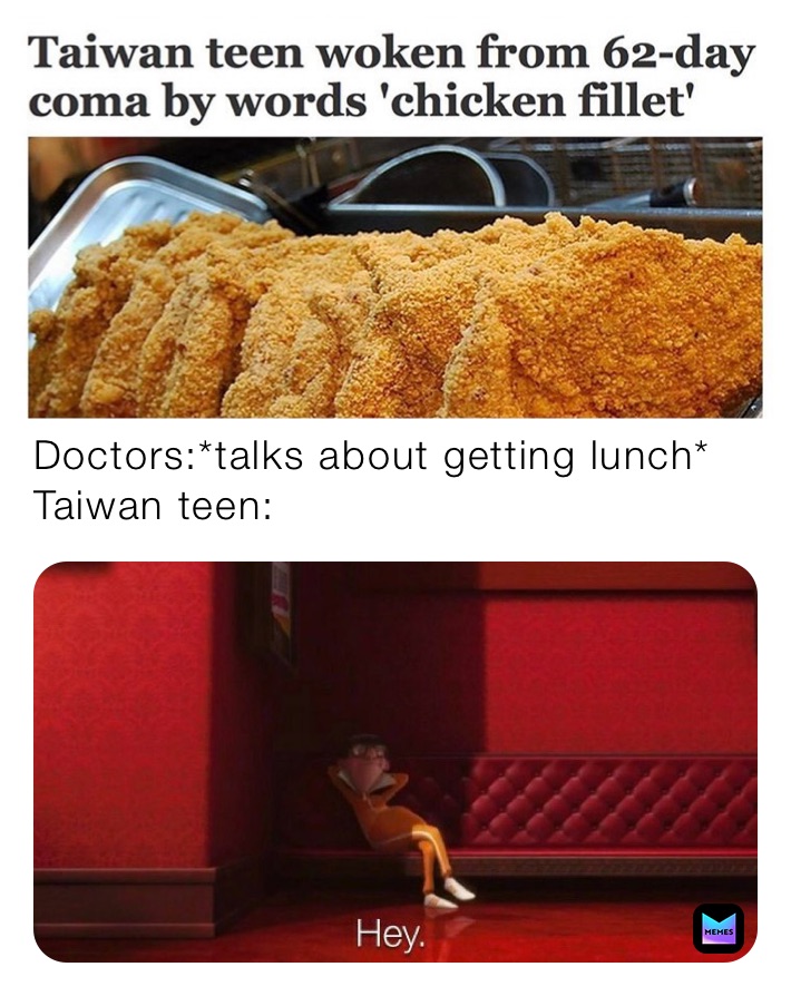 







Doctors:*talks about getting lunch*
Taiwan teen: