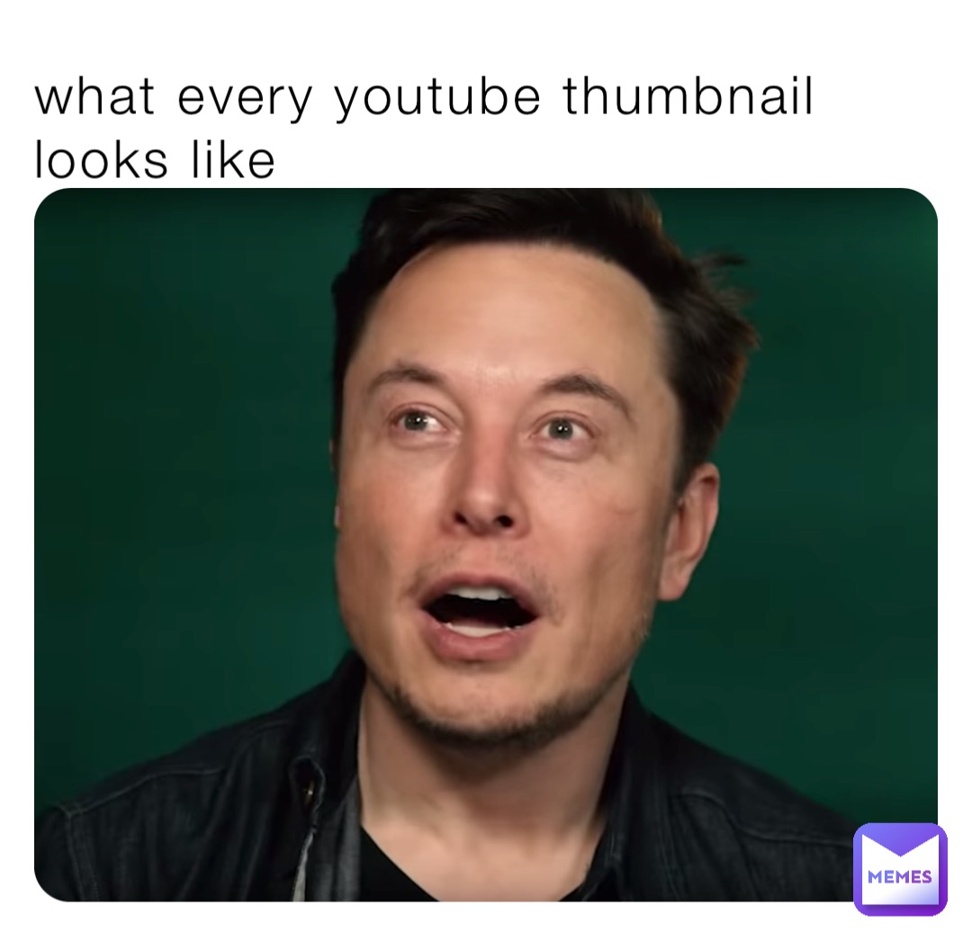 what every youtube thumbnail looks like