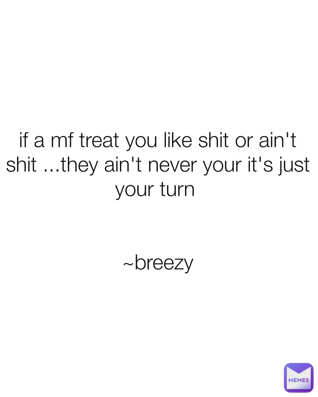 Meme by school99madebreezy