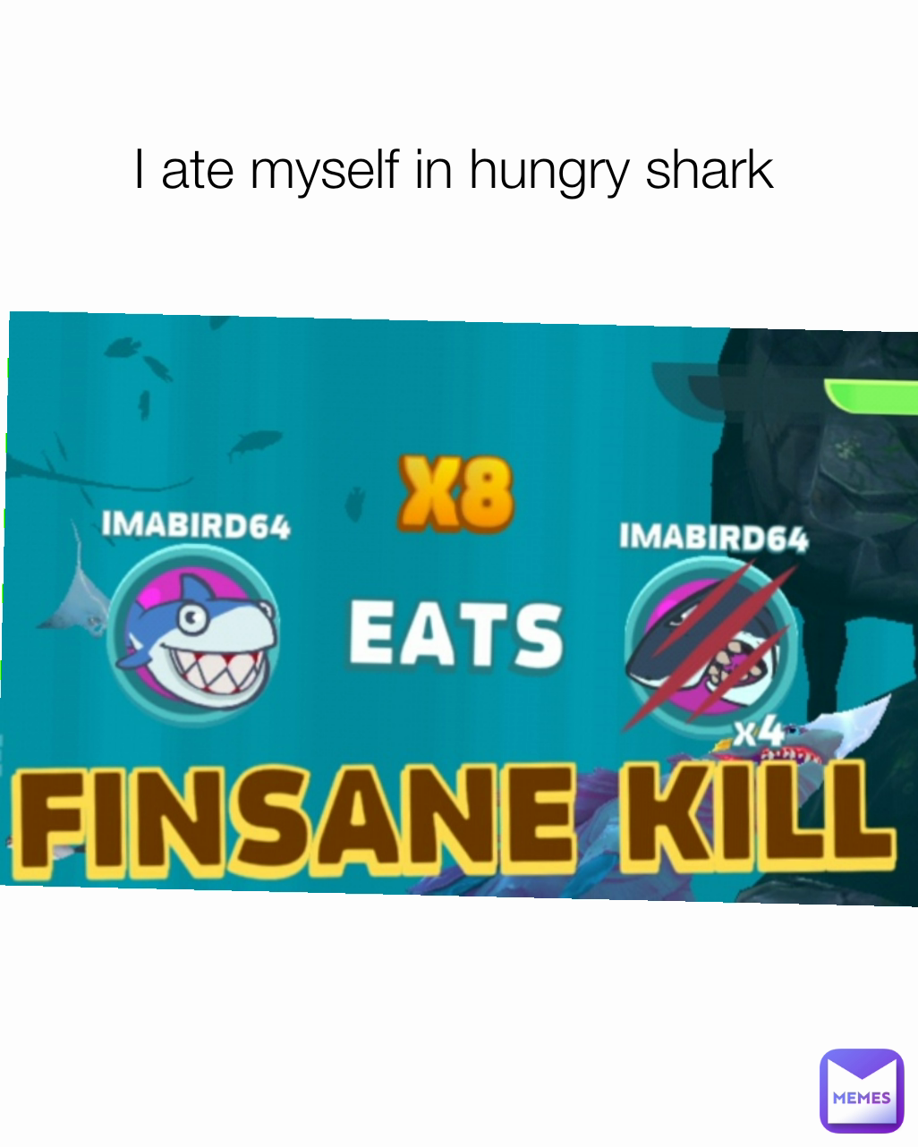 I ate myself in hungry shark