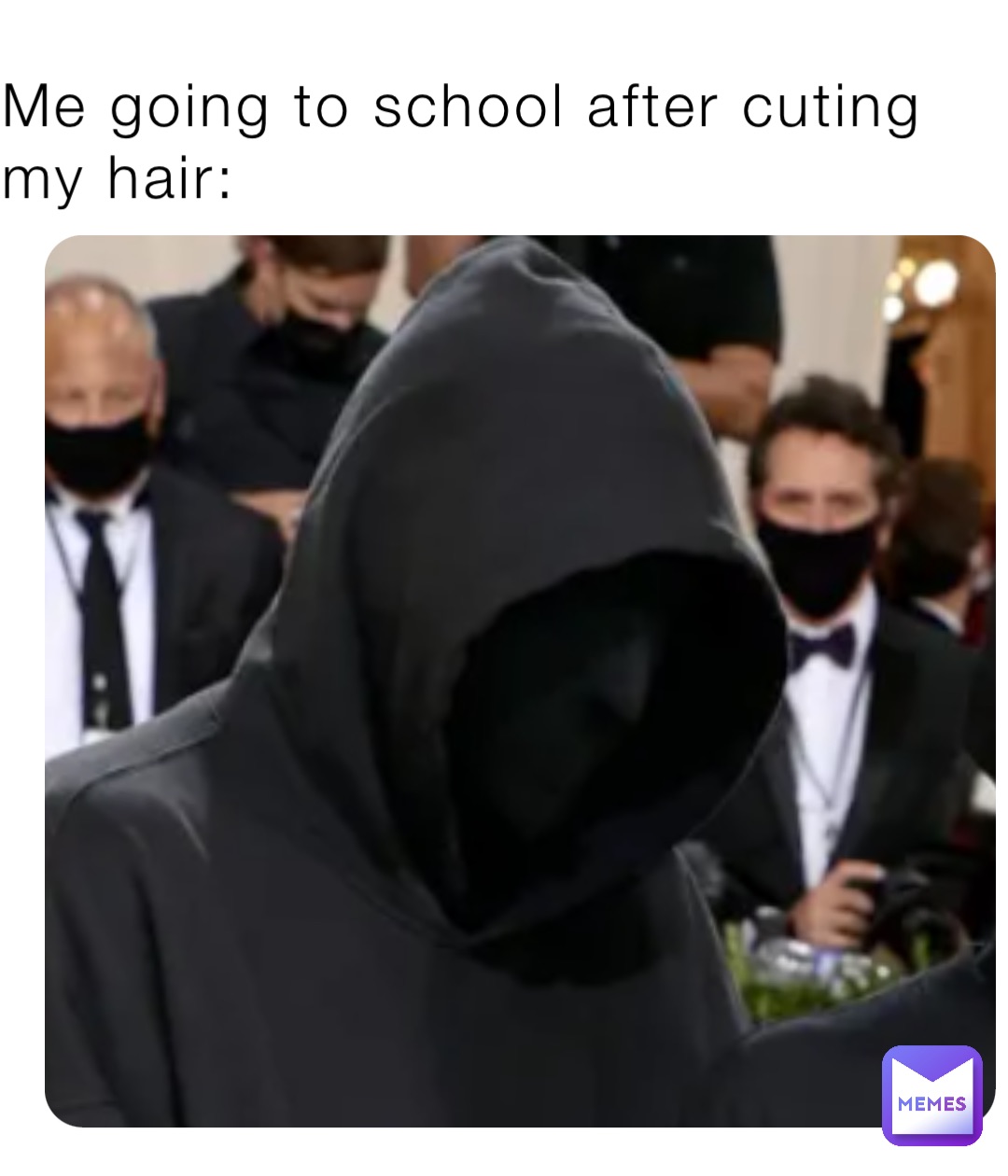 Me going to school after cuting my hair:
