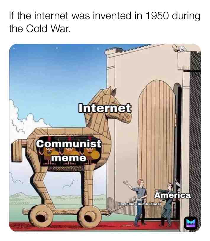 #meme #jokes #funny #america #communism #dumb #internet #dumbmemes #idiot #idiots #1950 #history #coldwar
