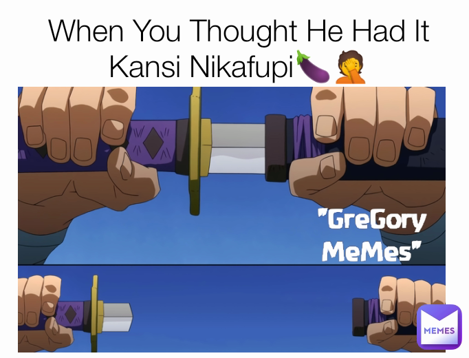 Meme by gregory1300