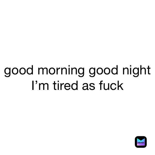 Idk when I’ll start doing stuff but rn I need sleep