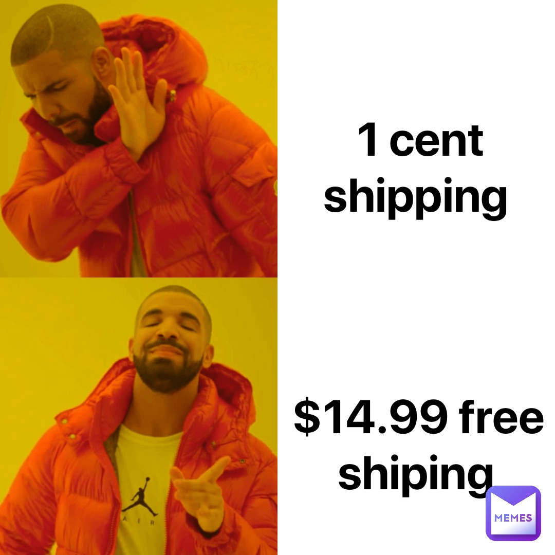 1 cent shipping $14.99 free shiping