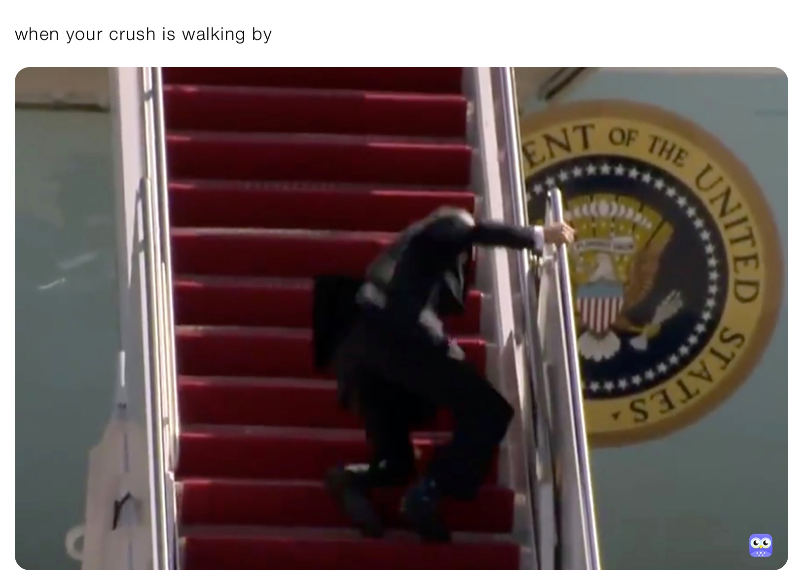 when your crush is walking by