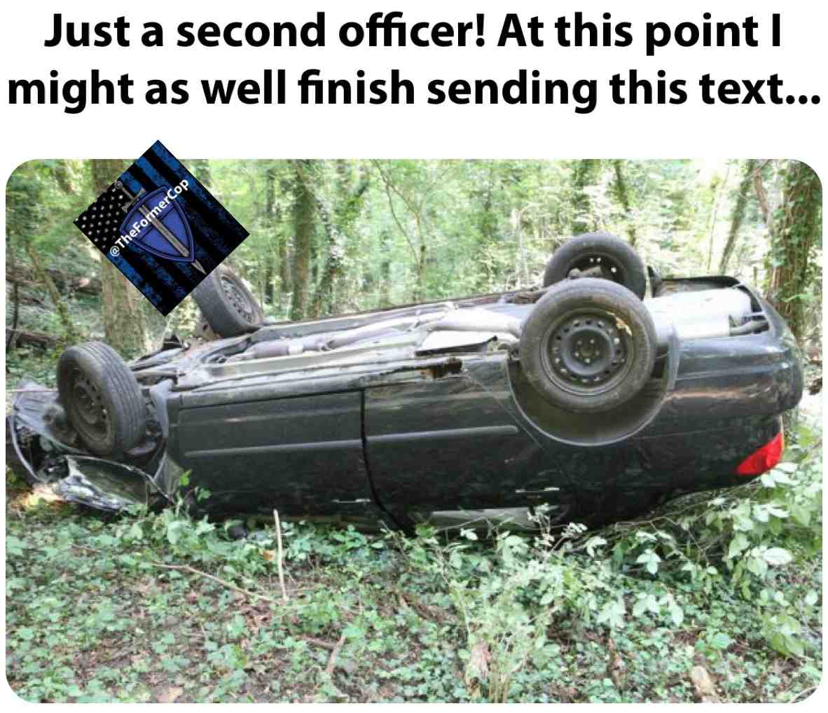 #Hell what are they gonna do? Wreck twice? #DA #police #cops #livepd #badge #trooper #highwaypatrol #sheriff #deputy #salary #bills #thethinblueline #thinblueline #supportlawenforcement #bluelivesmatter #justice #atlanta #la #losangeles #minneapolis #deputysheriff #smart #acab #onduty #supportlawenforcement #robbery #burglary #uniform #america #unitedstates #usa🇺🇸 #unite #backtheblue #BlackLivesMatter #blm #america #unitedstates #4thofjuly #fourthofjuly #independenceday #skunk #opossum #trump #secondammendment #gun #guns #washington #crownvic #crownvics #tahoe #charger #explorer #robbery #theft #murder #backtheblue #cruise #alllivesmatter #bluelivesmatter #floyd #georgefloyd #wreck #crash #accident #text #texting #donttextanddrive