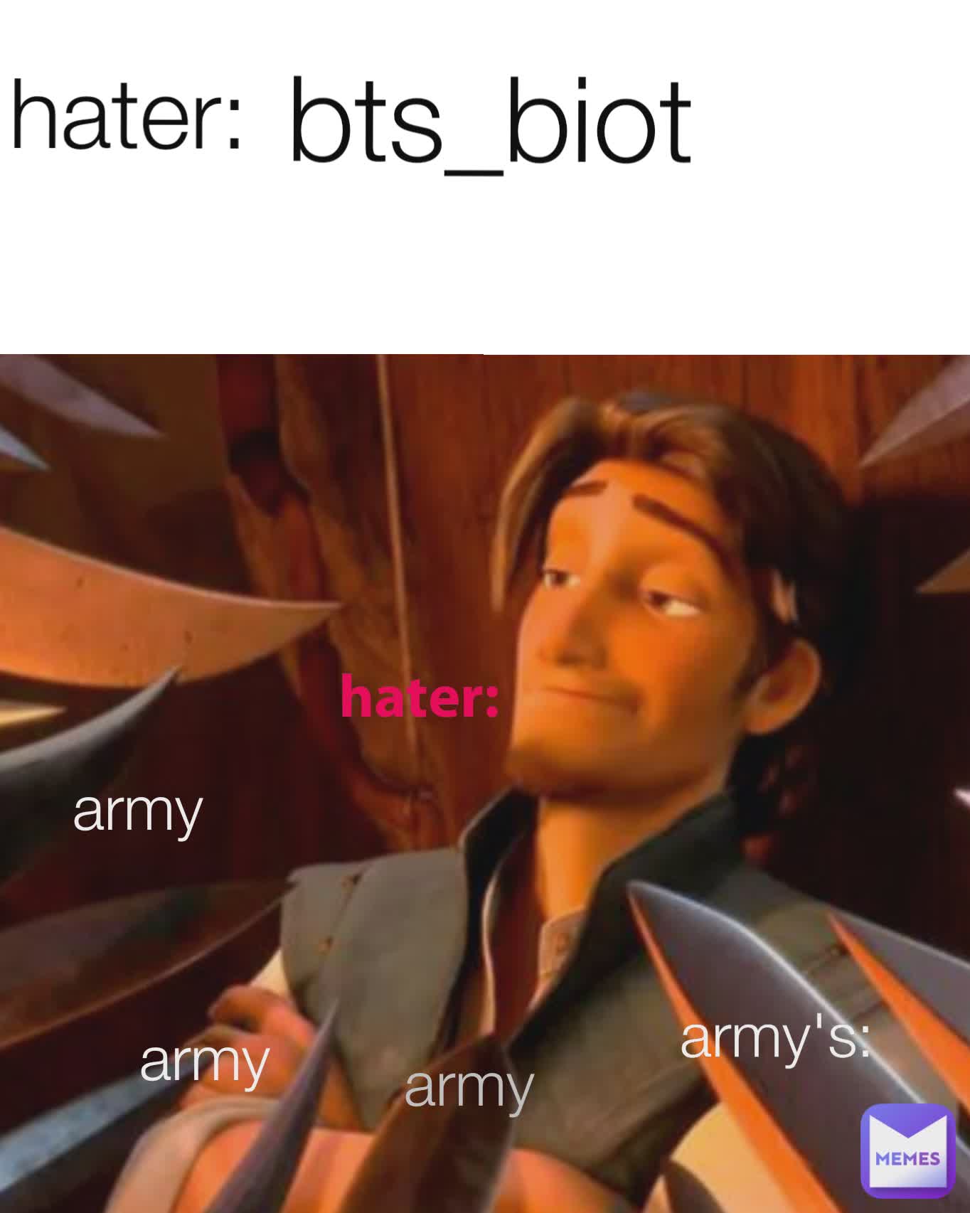 hater: bts_biot army's: army army army hater: