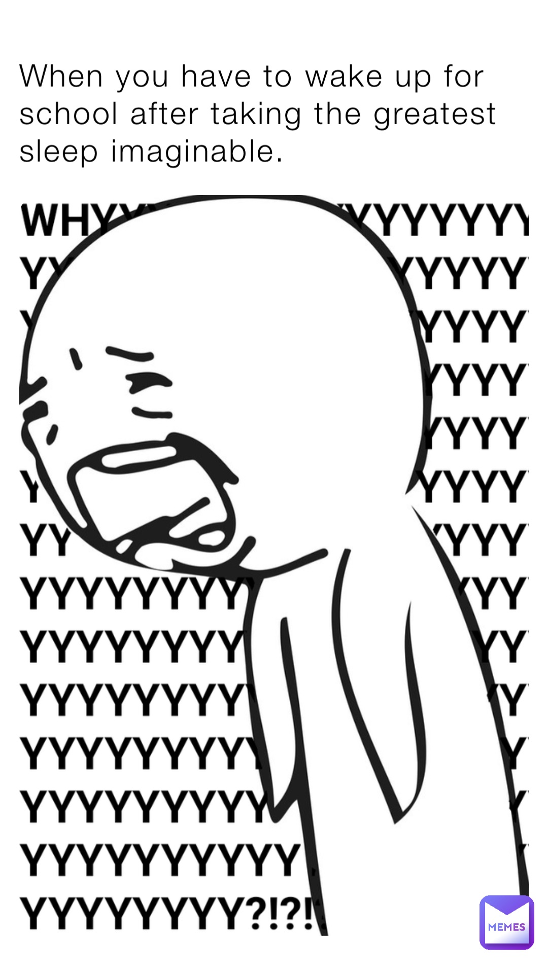 When you have to wake up for school after taking the greatest sleep ...