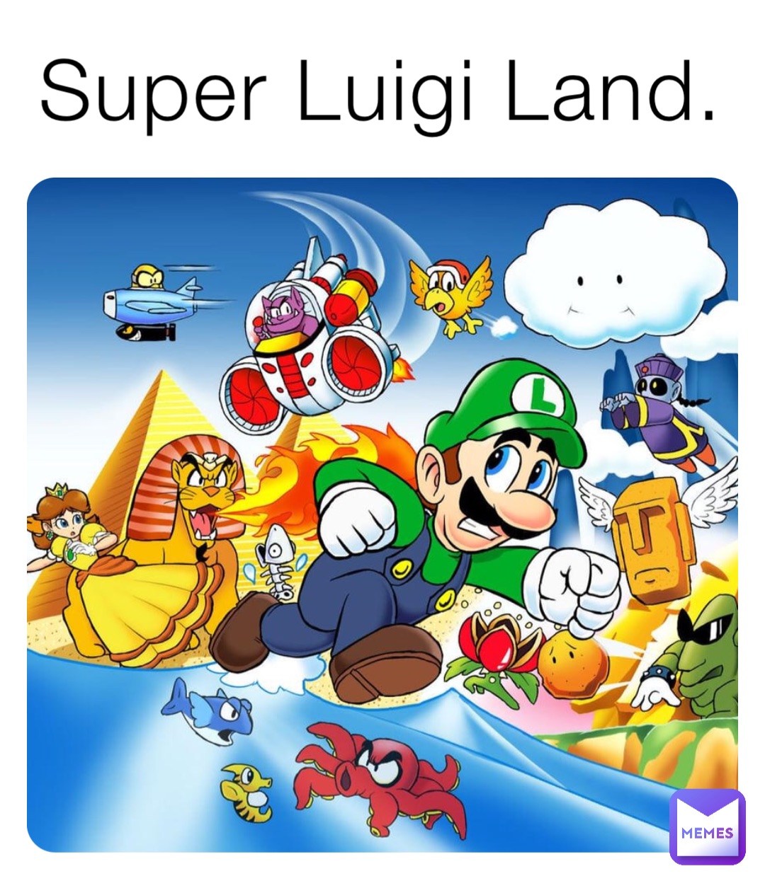 Super Luigi Land.