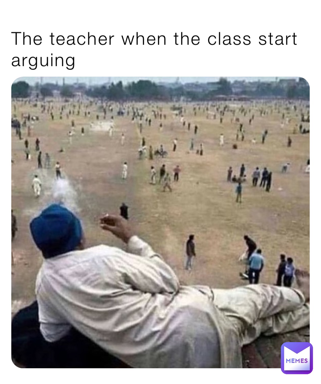 The teacher when the class start arguing