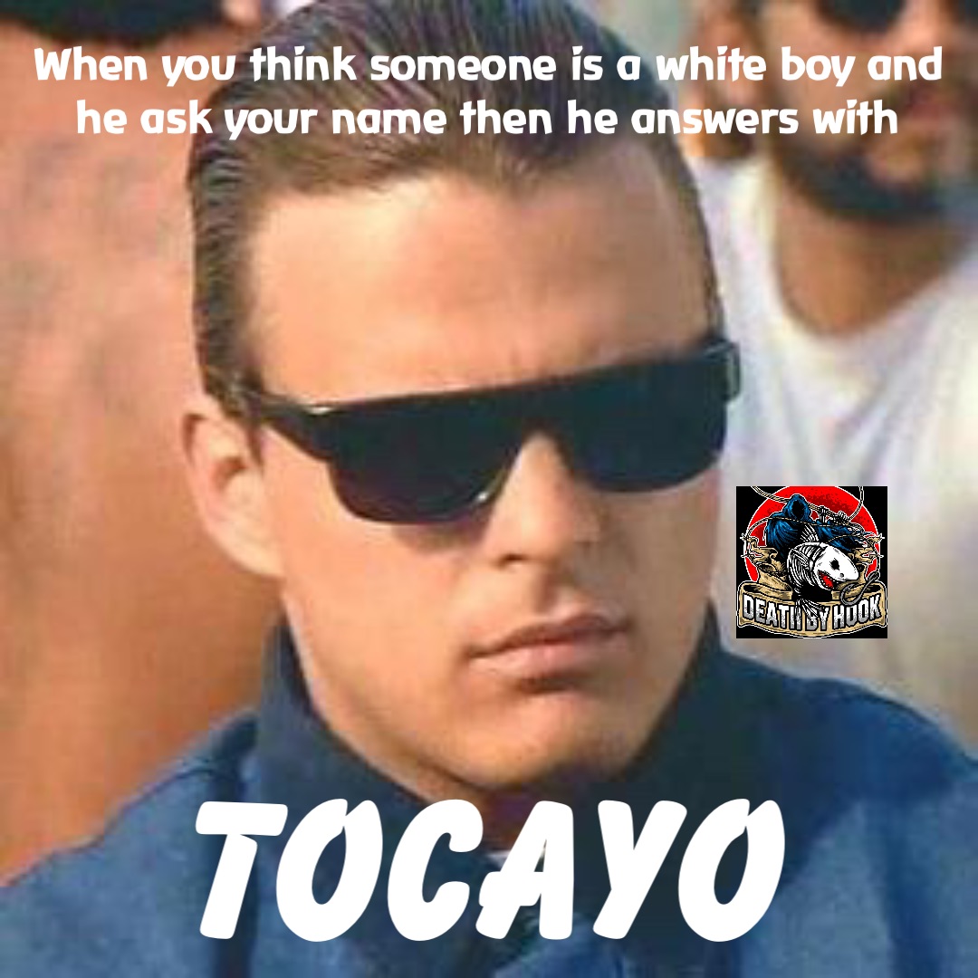 When you think someone is a white boy and he ask your name then he answers with Tocayo