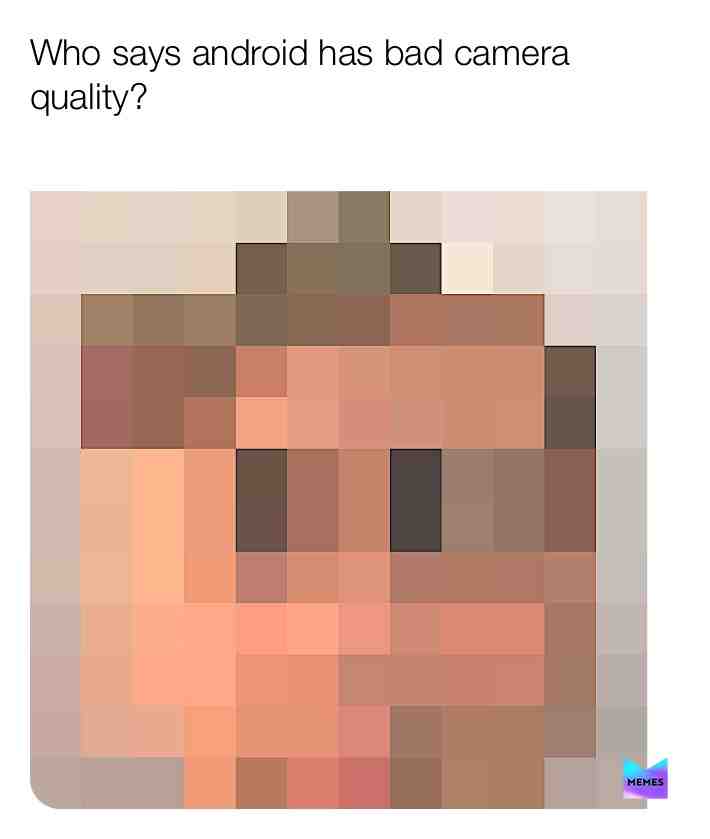This is actually a picture of me, it’s just pixelated to death.