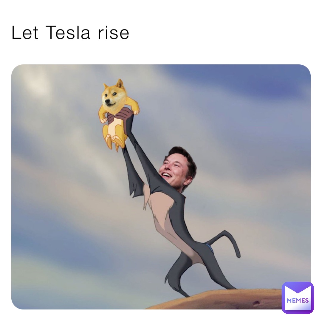 Let Tesla rise