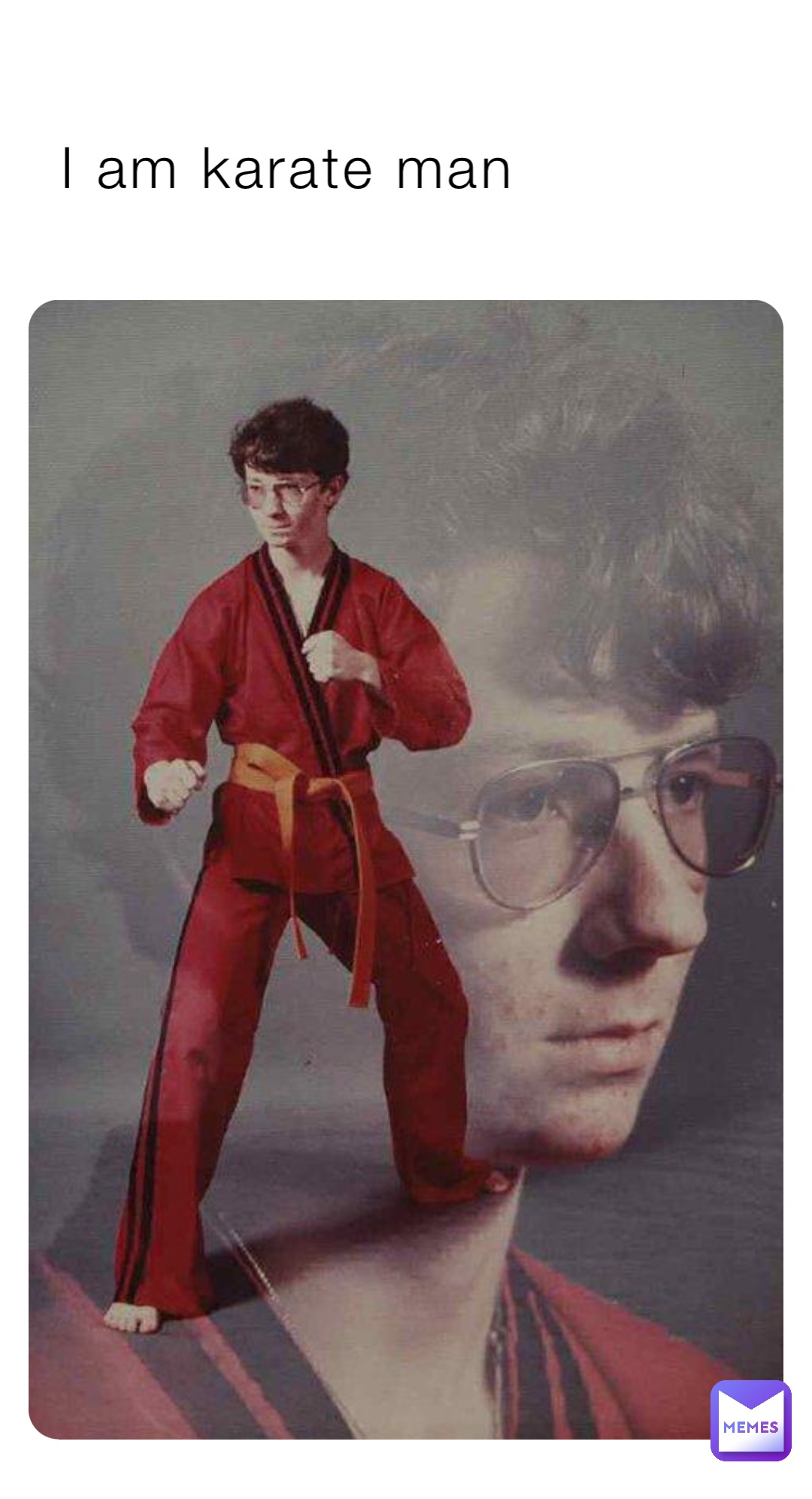 I am karate man