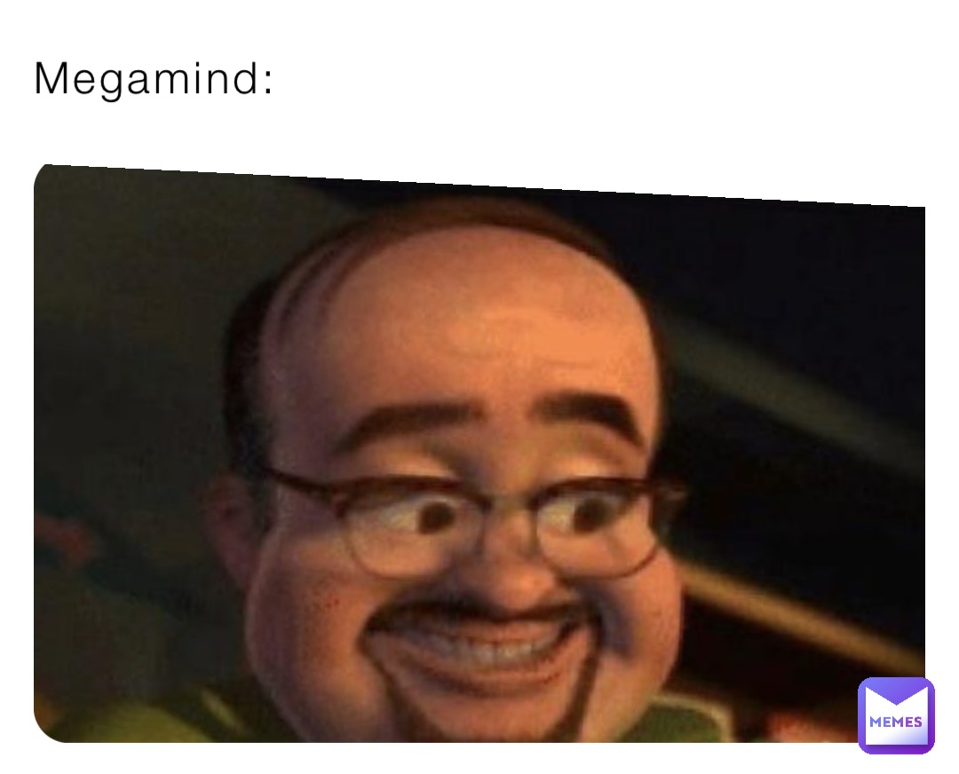 Megamind: