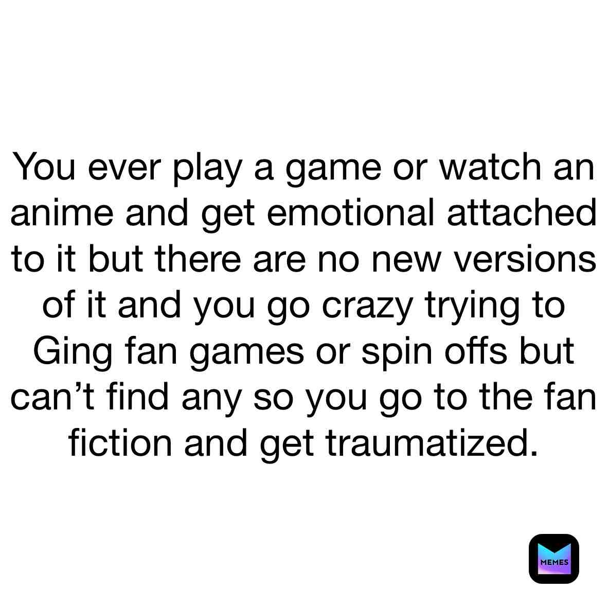 Meme shared by @Oniichans_senpai