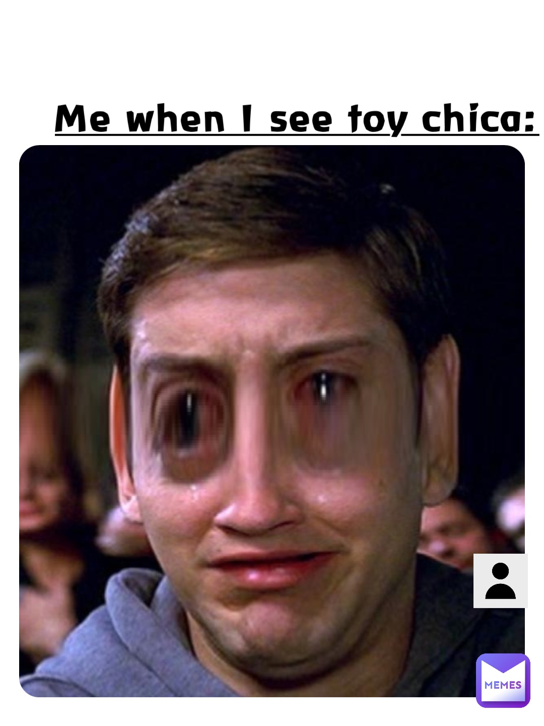 Me when I see toy chica: | @E.T.H.A.N | Memes