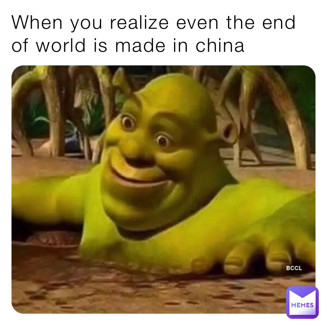 When you realize even the end of world is made in china