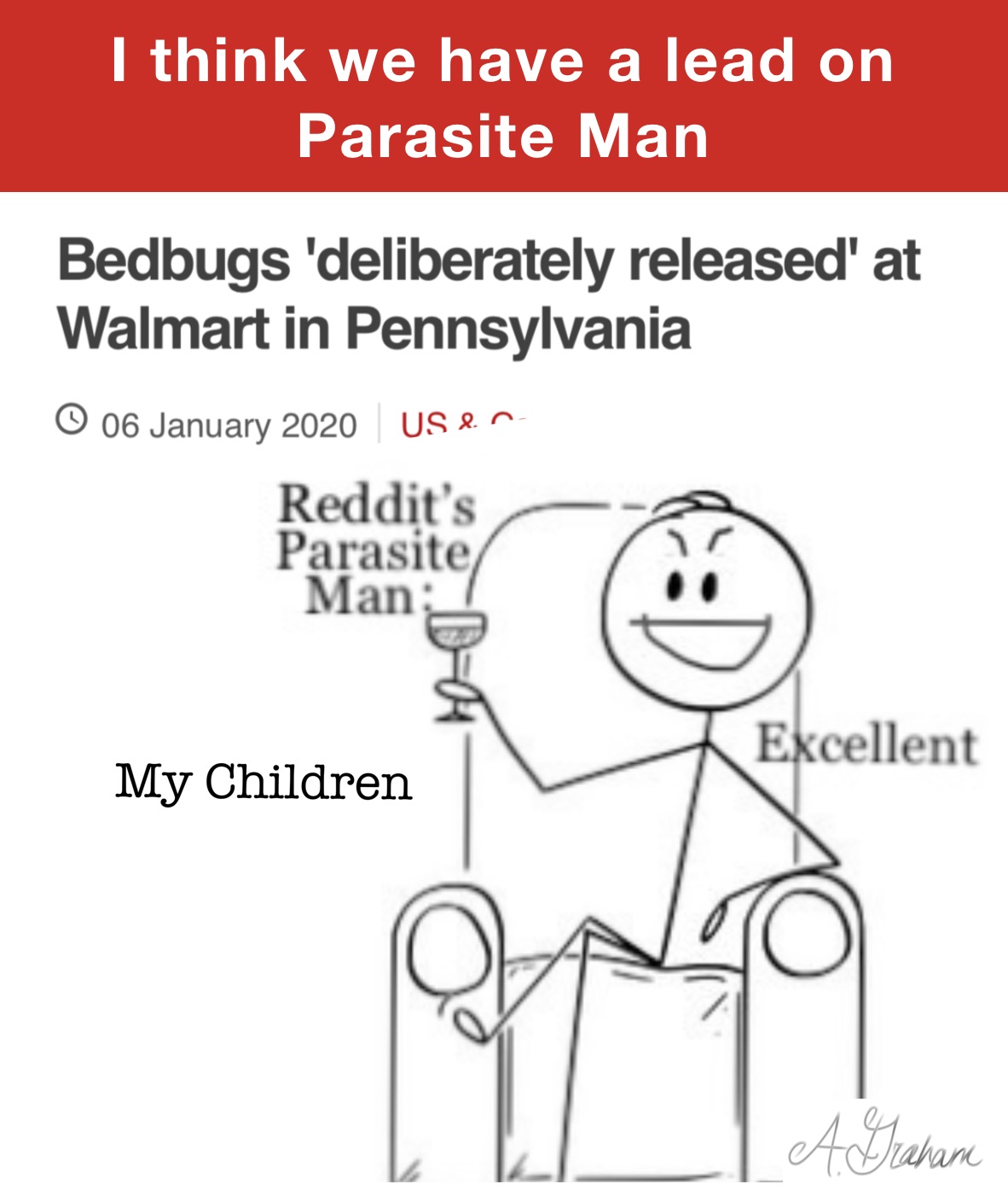 I think we have a lead on Parasite Man