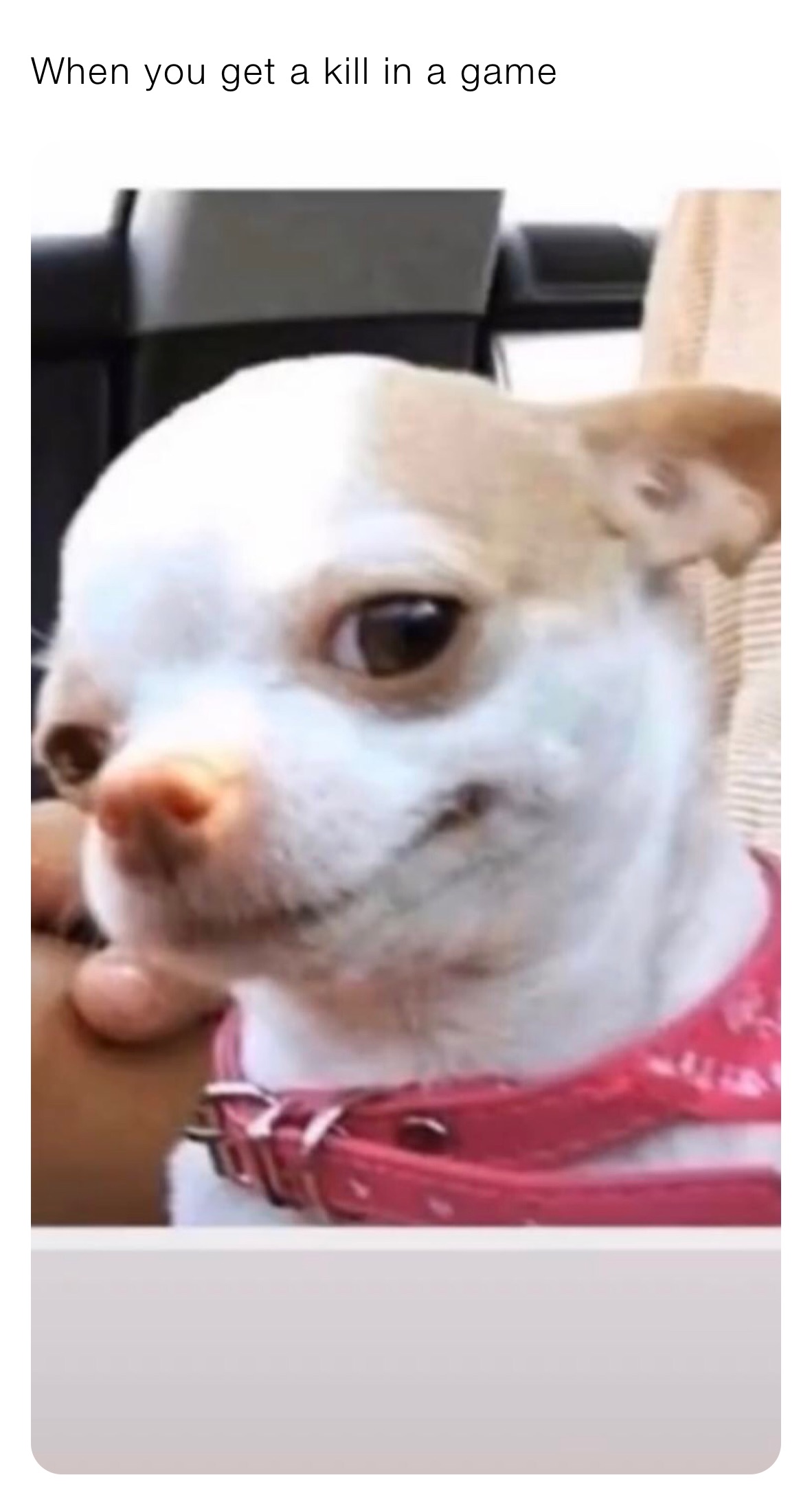 When you get a kill in a game