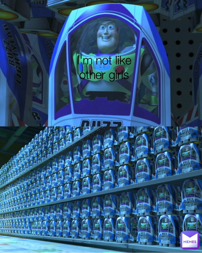 I'm not like other girls