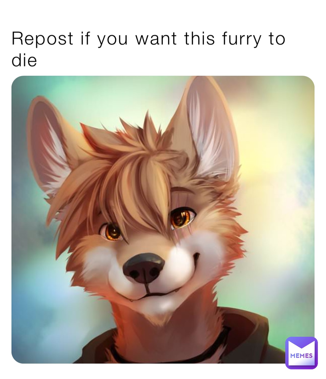 Repost if you want this furry to die