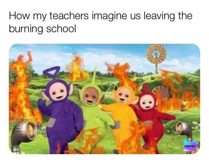Why are you supposed to walk out of the school instead of running for your life?😂 I would just panic and run🏃♀️ 😂 #memes #meme #dailymemes #dailymemes #dailymeme #school #schoolmemes