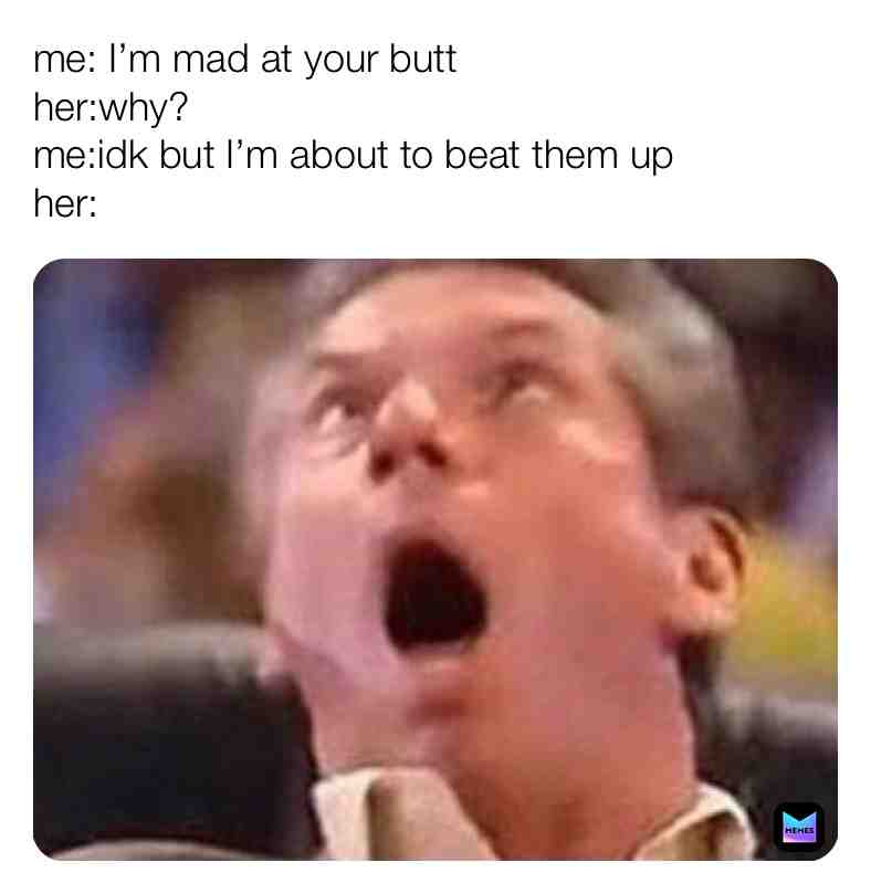 #memes  #yeah