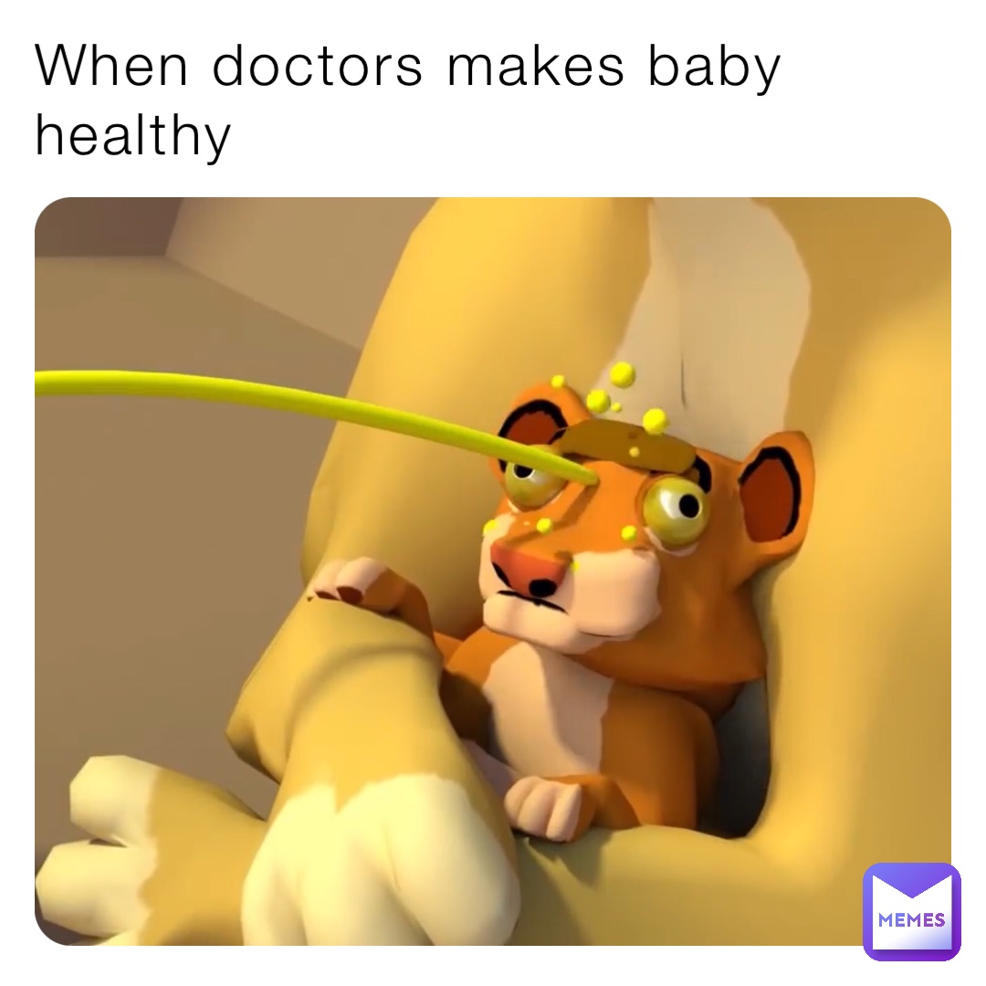 When doctors makes baby healthy