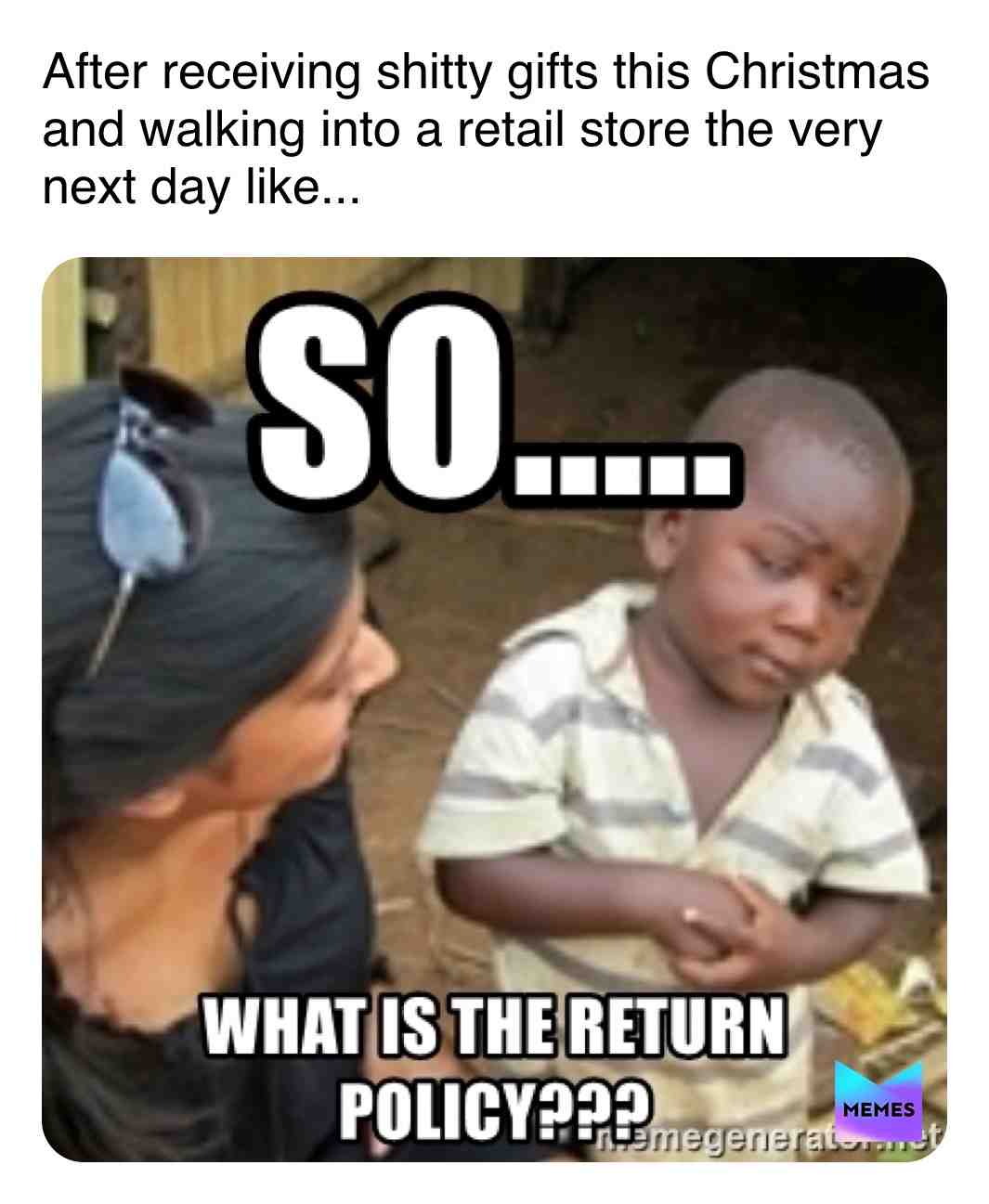 #memes #christmasmemes #return #badgifts #gifts #humor #funny
