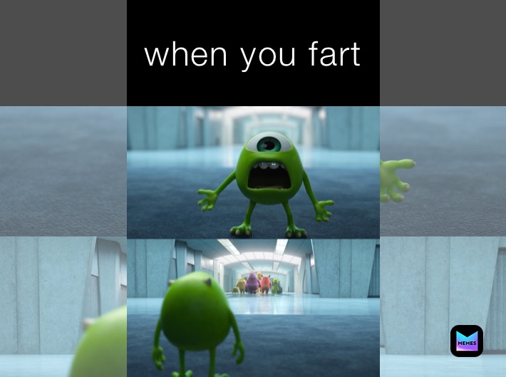 when you fart