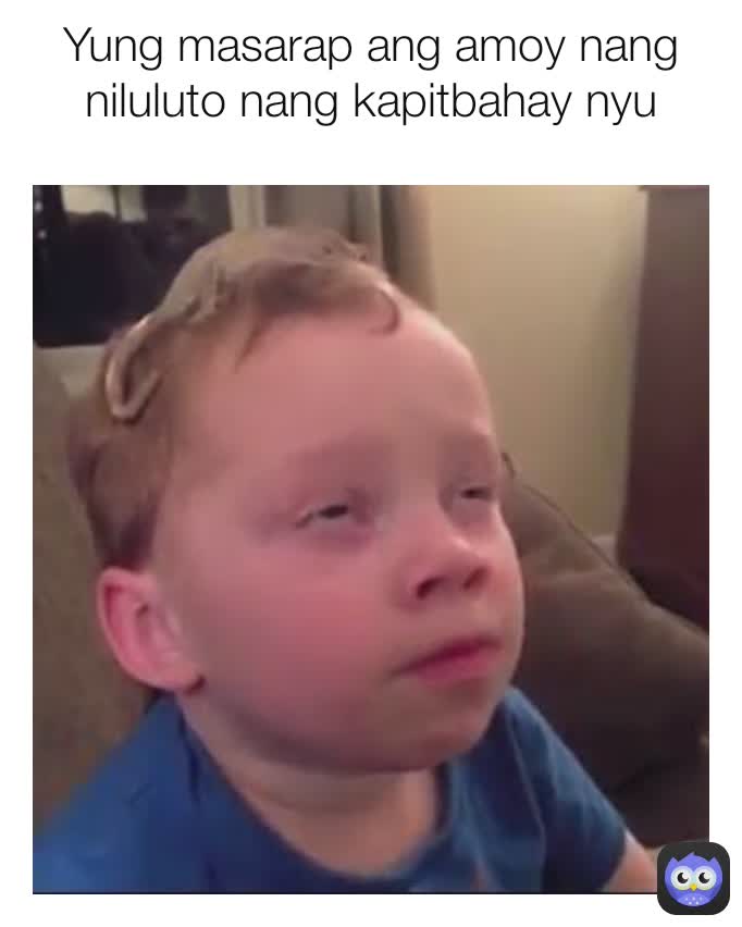 Yung Masarap Ang Amoy Nang Niluluto Nang Kapitbahay Nyu Me Einsteincadiao Memes 3732