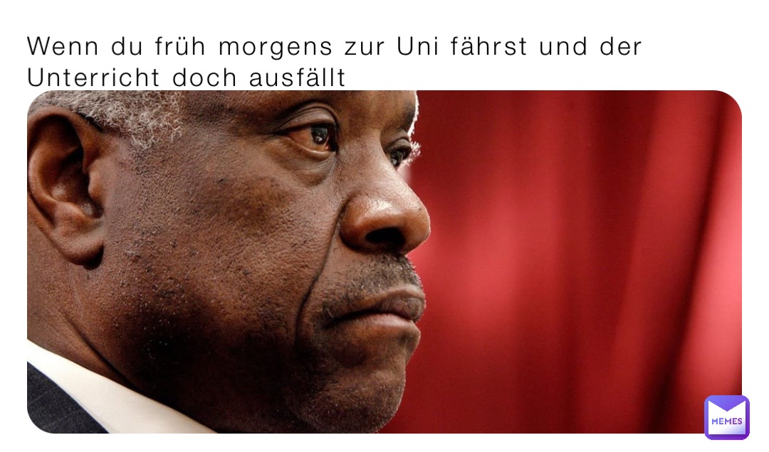 Wenn du früh morgens zur Uni fährst und der Unterricht doch ausfällt