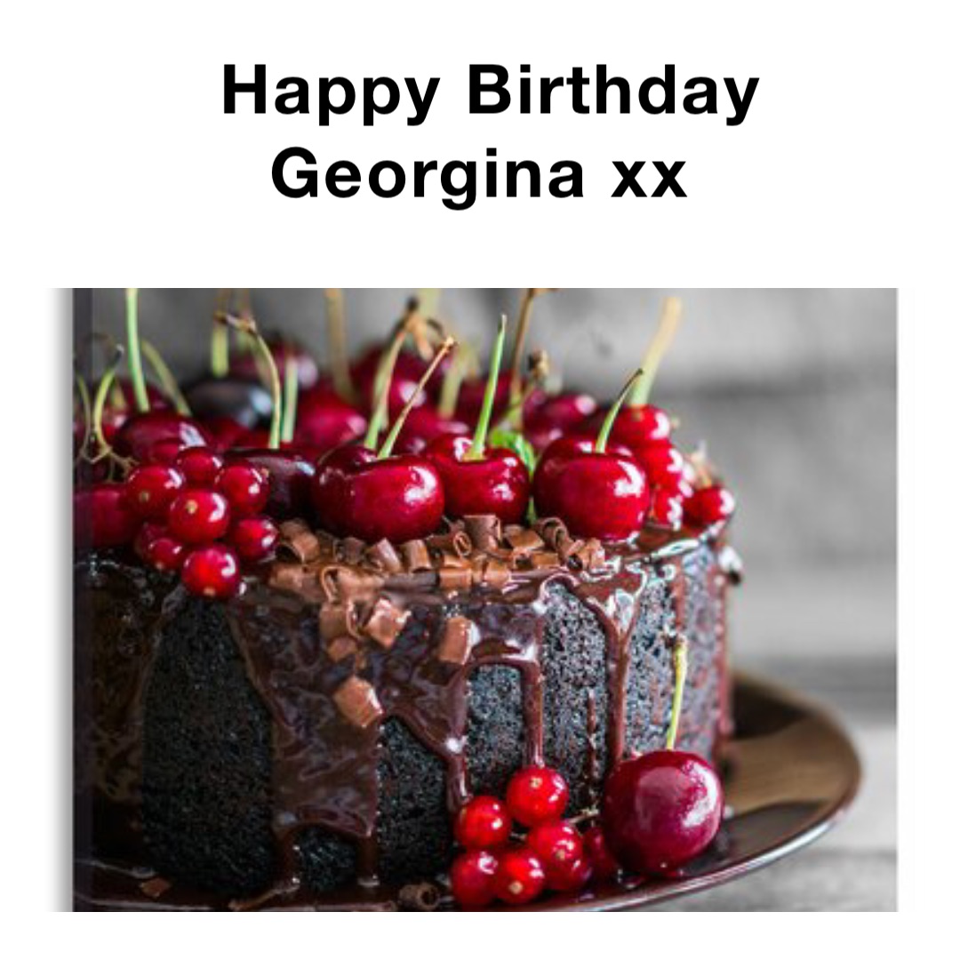 Happy Birthday Georgina xx Happy Birthday Georgina 🥰