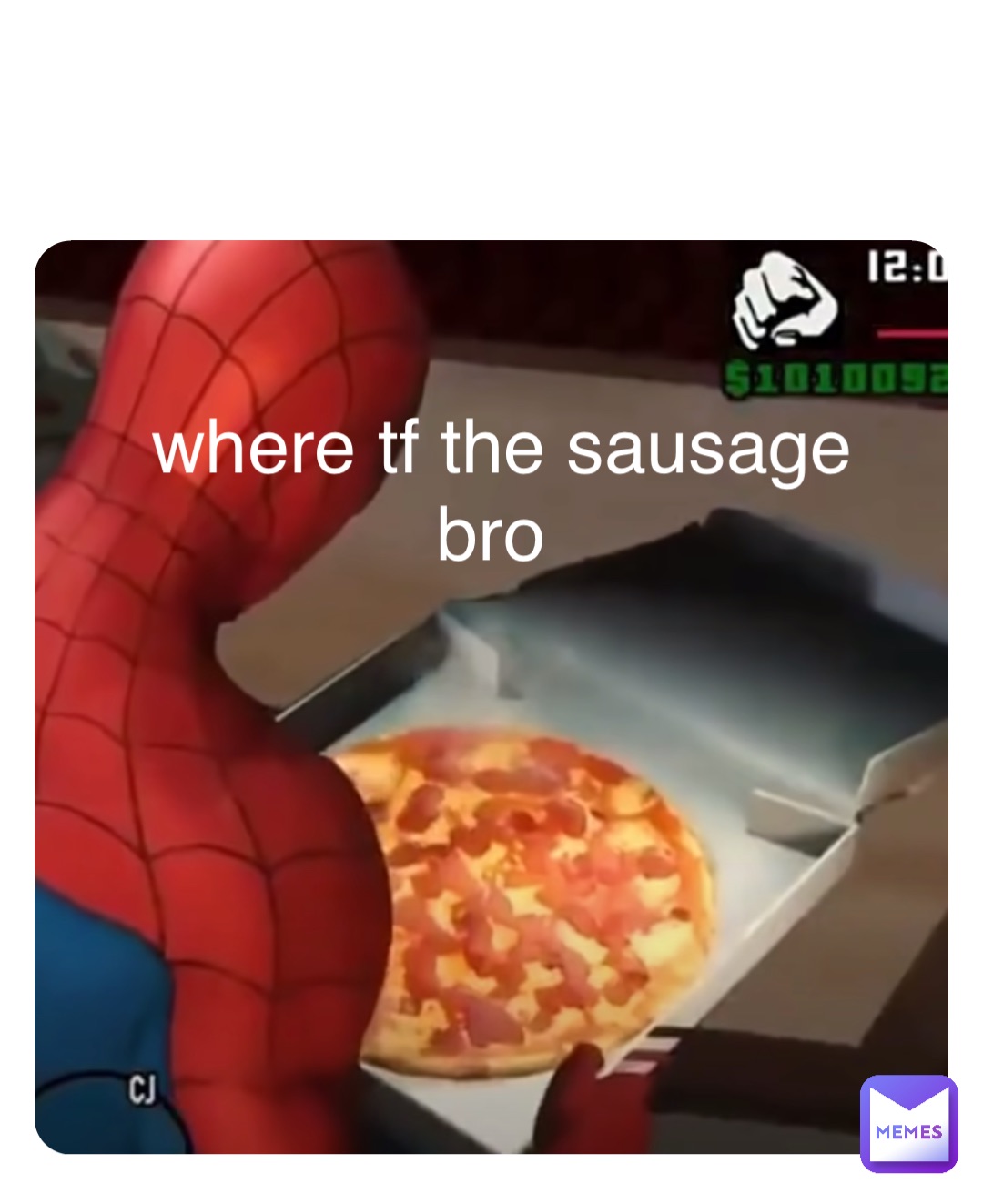 Double tap to edit where tf the sausage bro