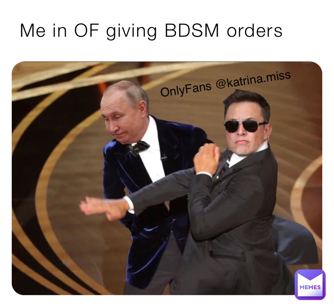Me in OF giving BDSM orders OnlyFans @katrina.miss