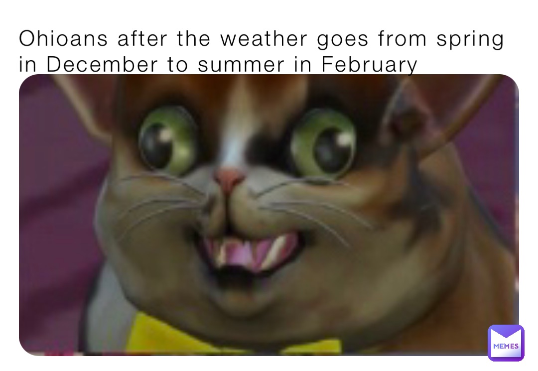 Ohioans after the weather goes from spring in December to summer in February