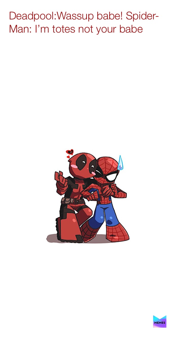 Meme by Deadpool_Spiderman