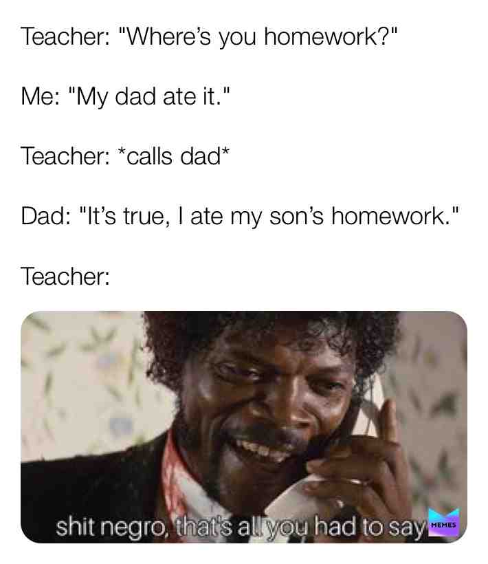 I find this really funny, how about you? Also, this is actually a reference to one of the episodes from The Amazing World of Gumball... #schoolmemes #homeworkmemes #homeworkmeme #school #homework #nohomework